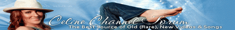 The International Celine Dion Forum, Celine Channel Forum